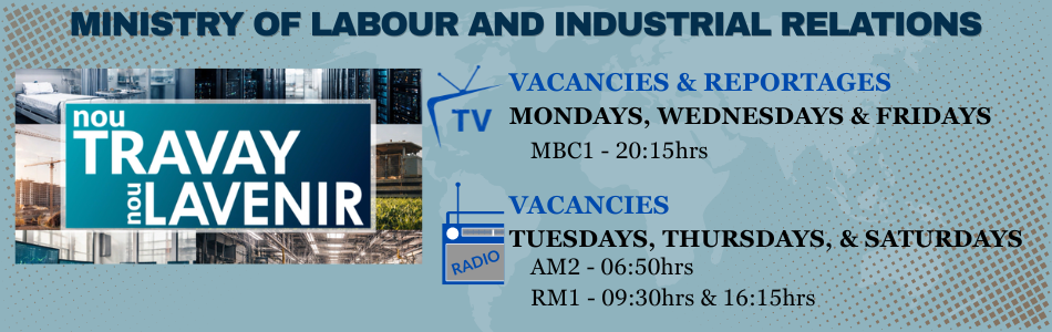 Nou Travay Nou Lavenir - programme MBC TV et radio du Ministry of Labour and Industrial Relations